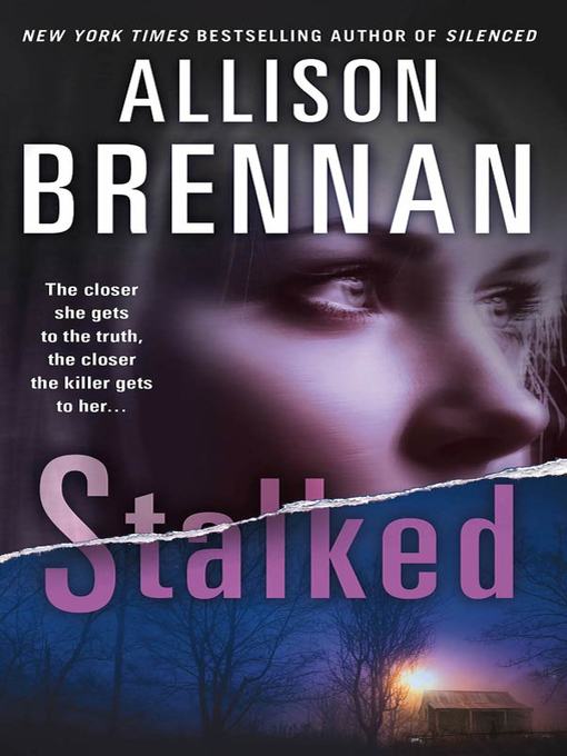 Title details for Stalked by Allison Brennan - Wait list